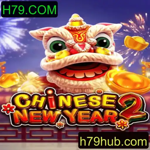 Descubra o Empolgante Jogo CHINESENEWYEAR2 no H79.COM